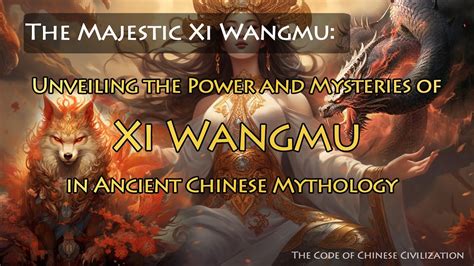  The Story of Xi Wangmu: An Exploration into the Immortality Myths of Ancient Japan